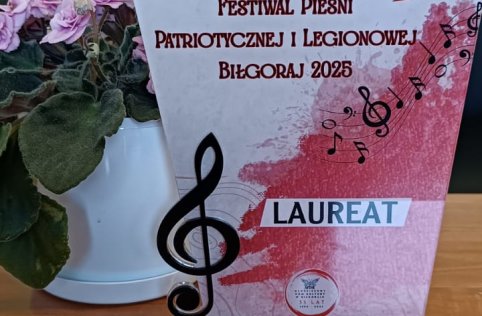 Sukcesy naszych uczniów w XXX Festiwalu Pieśni Patriotycznej i Legionowej w Biłgoraju